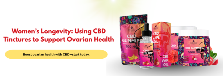 Women’s Longevity: Using CBD Tinctures to Support Ovarian Health – Copy